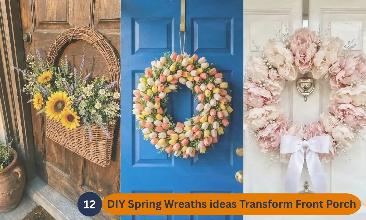 DIY Spring Wreaths ideas Transform Front Porch
