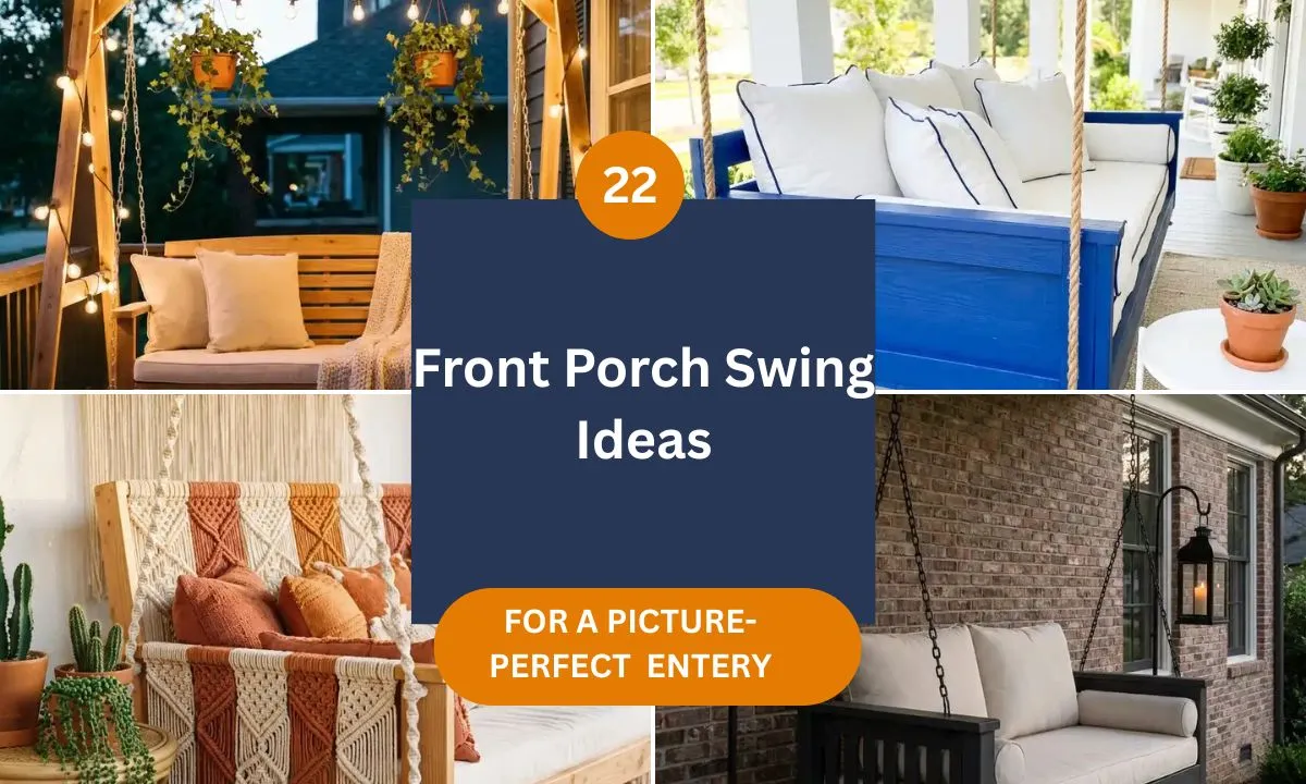 Front Porch Swing Ideas
